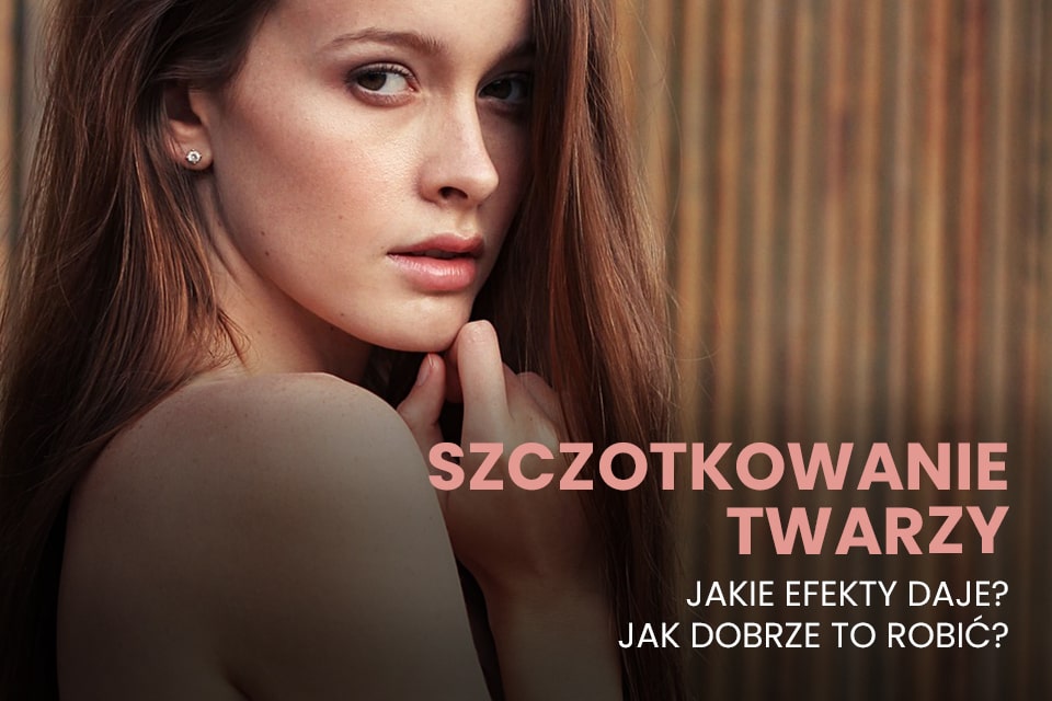 szczotkowanie twarzy