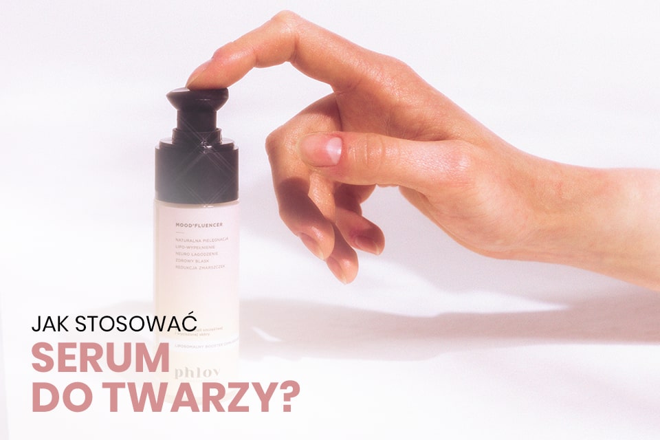 jak stosować serum